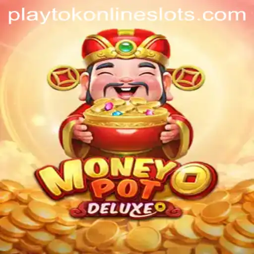 Exploring the Exciting World of MoneyPotDELUXE with Playtok