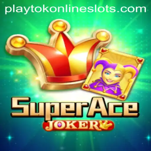 Immerse Yourself in the Thrilling World of SuperAceJoker